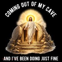 Coming Out My Cave Jesus Resurrection Button thumb 1