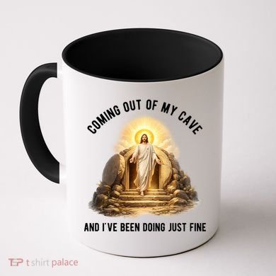 Coming Out My Cave Jesus Resurrection Coffee Mug