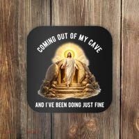Coming Out My Cave Jesus Resurrection Coaster thumb 0