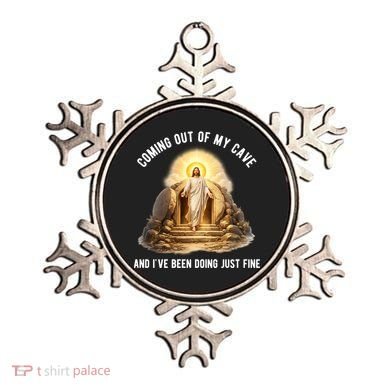 Coming Out My Cave Jesus Resurrection Ornament