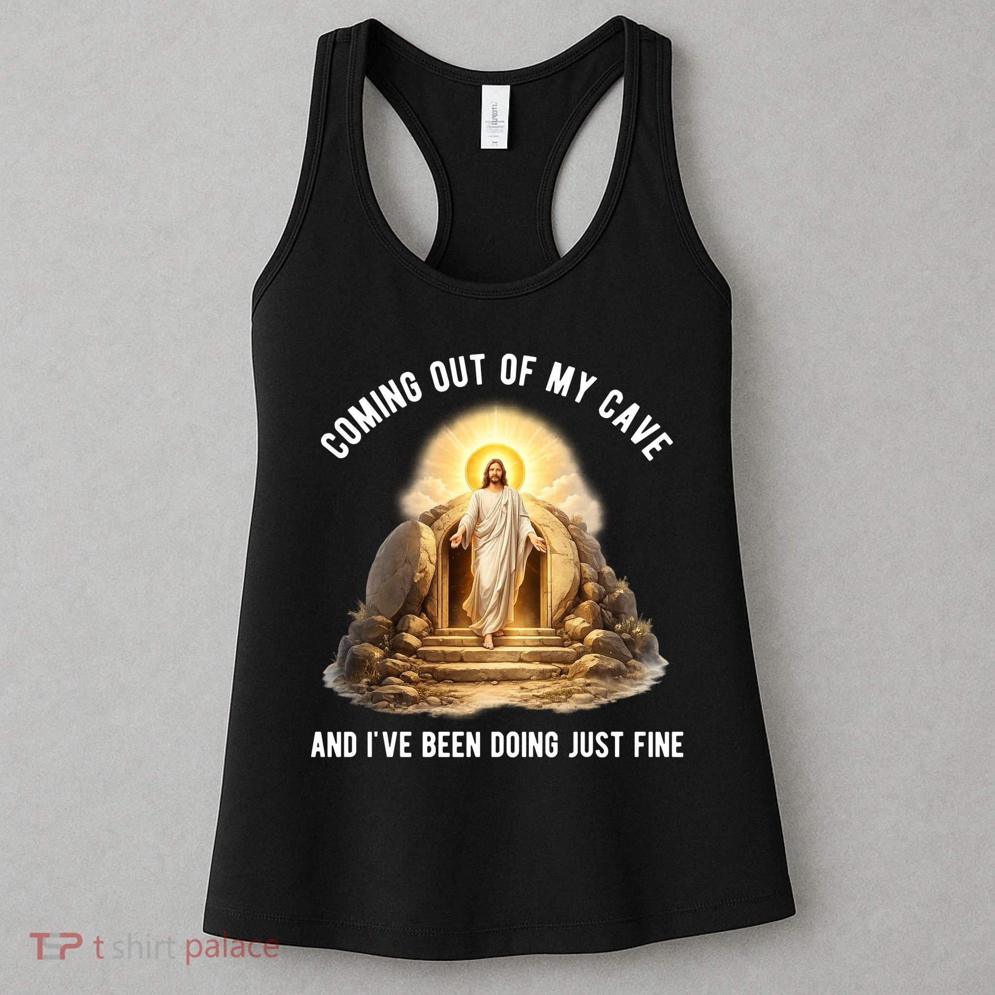 Coming Out My Cave Jesus Resurrection Women's Tank Top