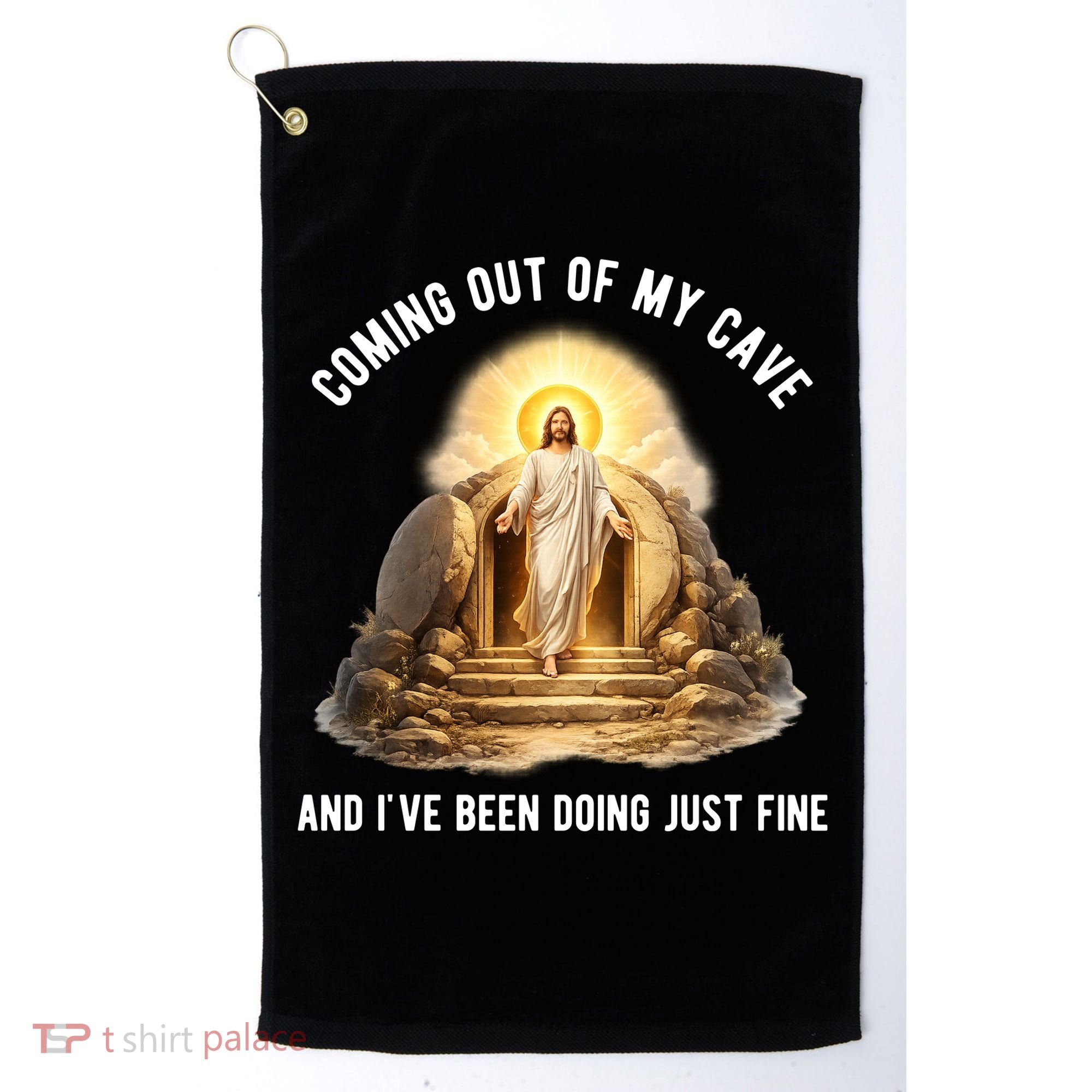 Coming Out My Cave Jesus Resurrection Golf Towel
