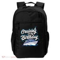 Cruising On My Birthday Cruise Trip Vacation Birthday Party Backpack thumb 0