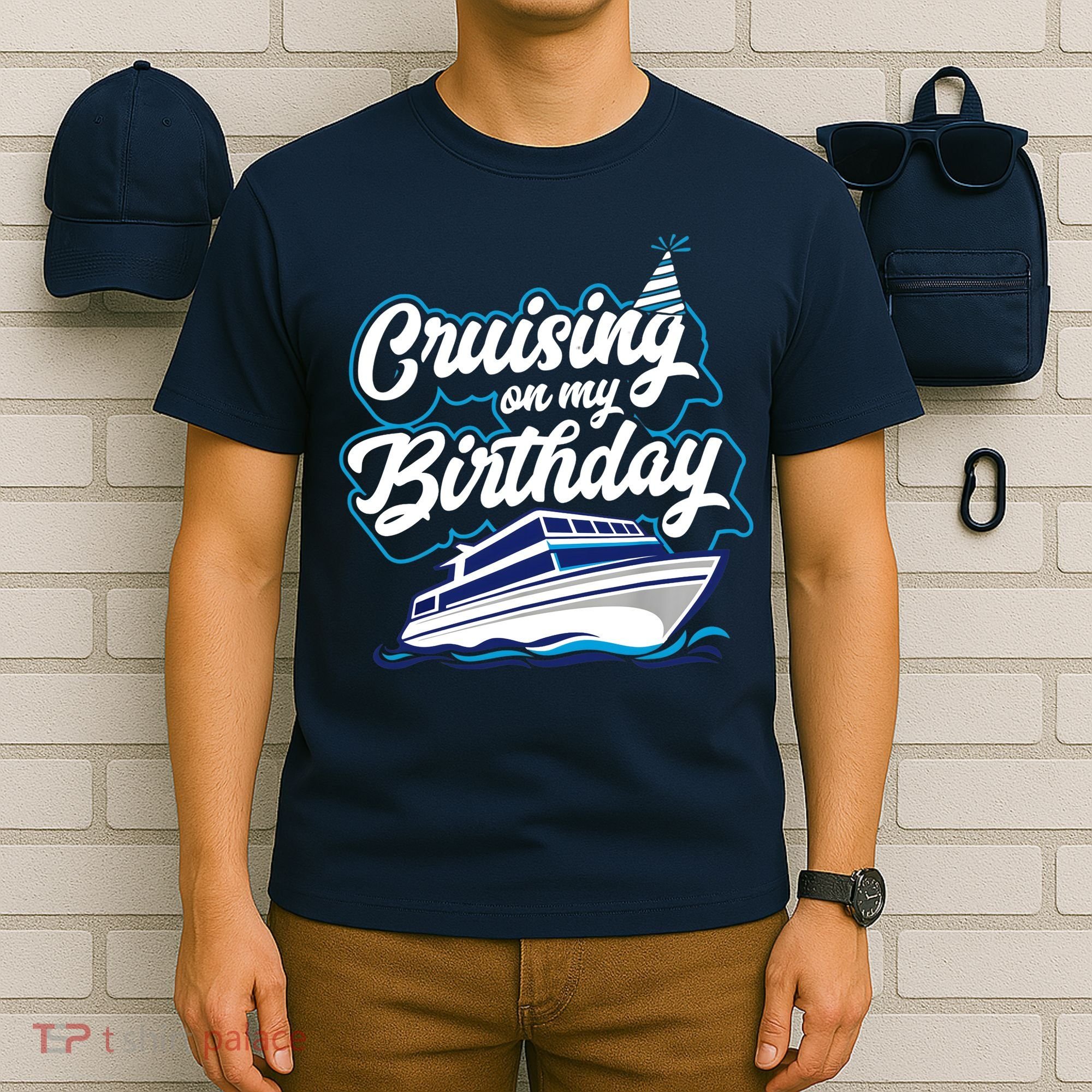 Cruising On My Birthday Cruise Trip Vacation Birthday Party T-Shirt
