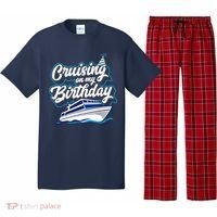 Cruising On My Birthday Cruise Trip Vacation Birthday Party Pajama Set thumb 0