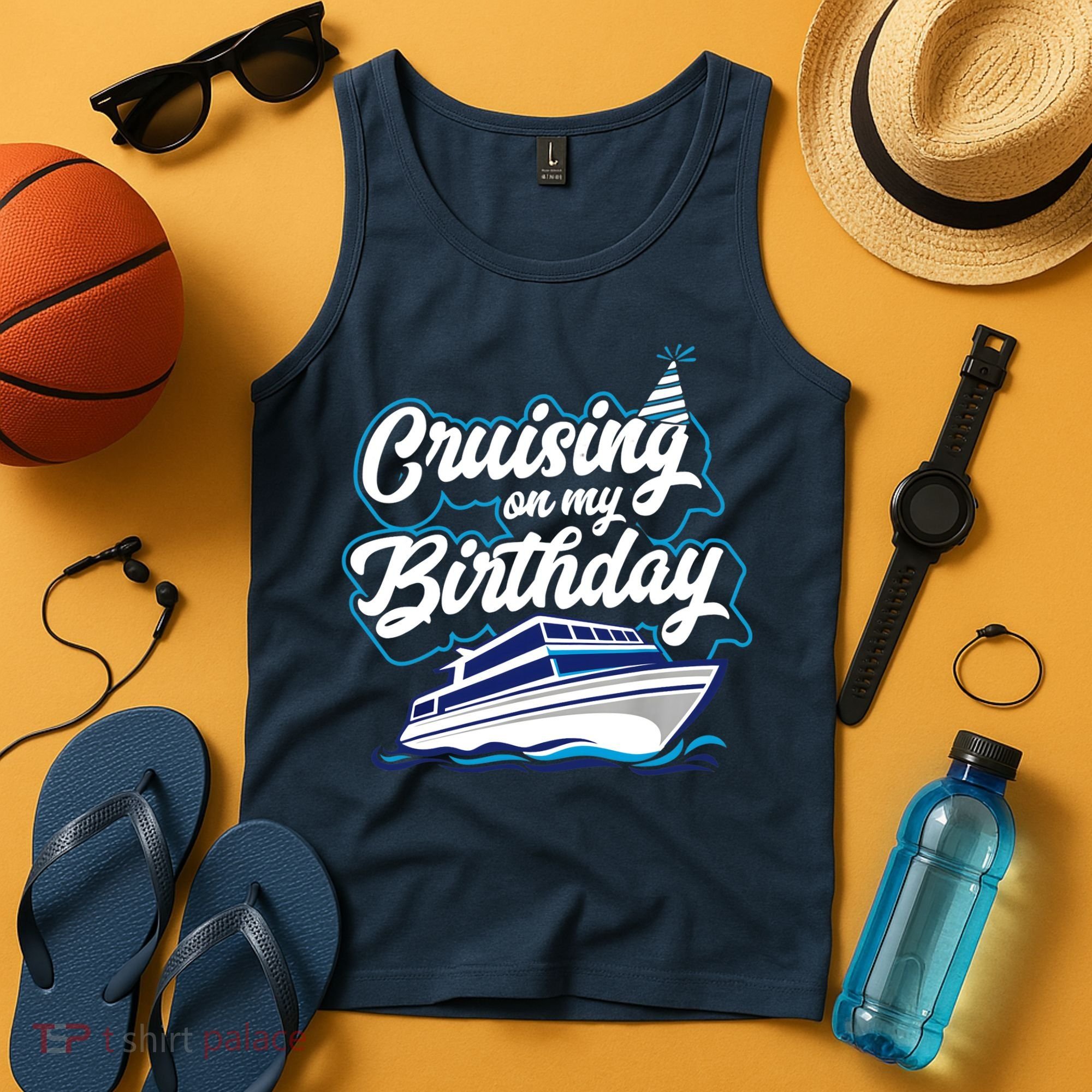 Cruising On My Birthday Cruise Trip Vacation Birthday Party Tank Top