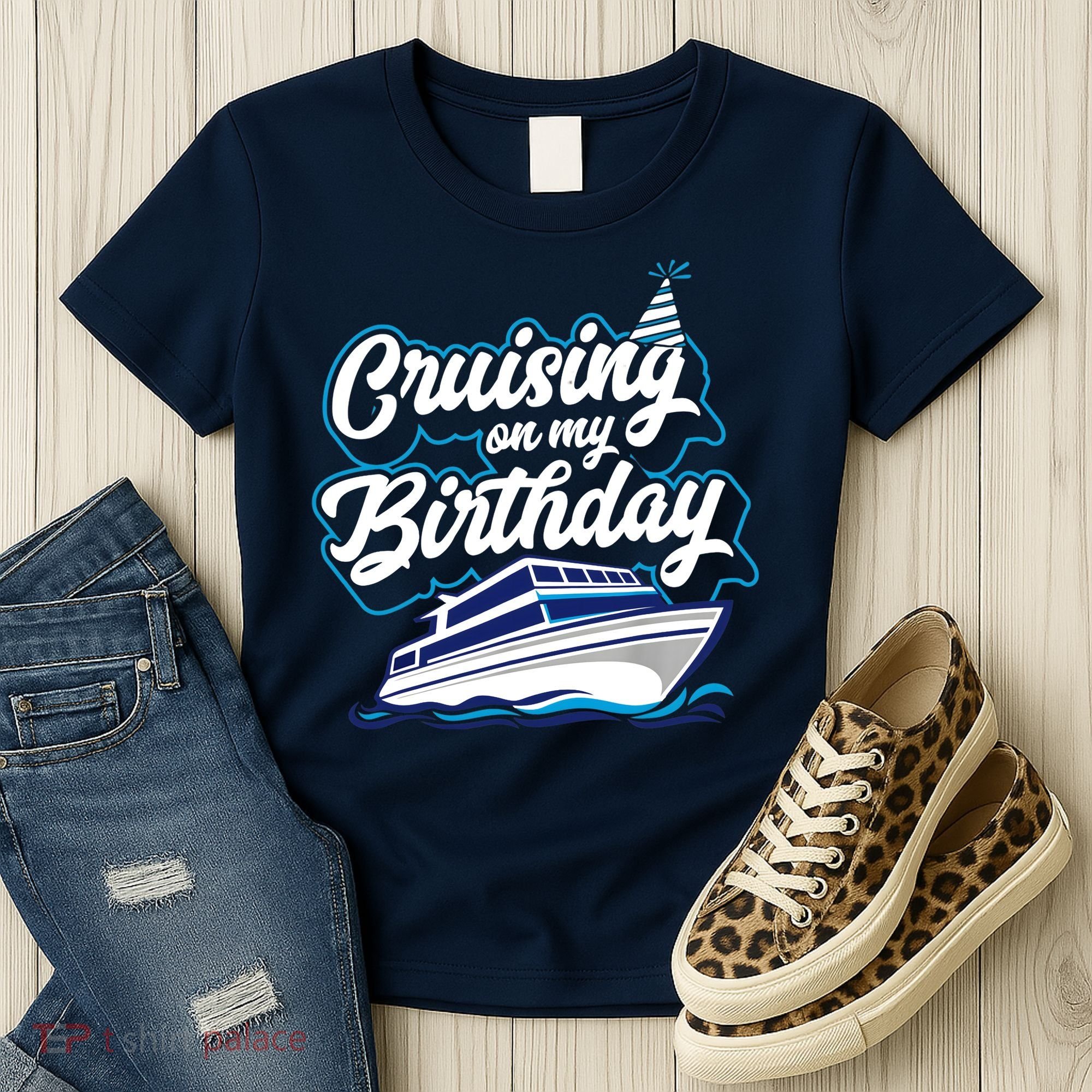 Cruising On My Birthday Cruise Trip Vacation Birthday Party Women's T-Shirt