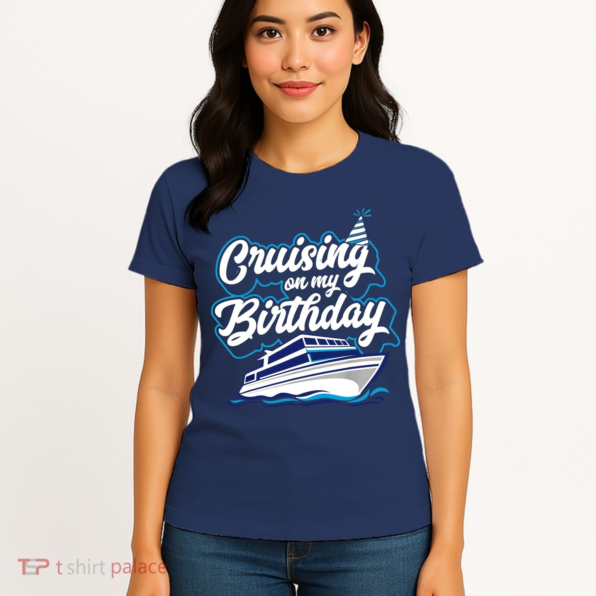 Cruising On My Birthday Cruise Trip Vacation Birthday Party Women's T-Shirt