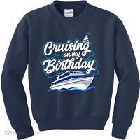 Cruising On My Birthday Cruise Trip Vacation Birthday Party Kids Sweatshirt thumb 0