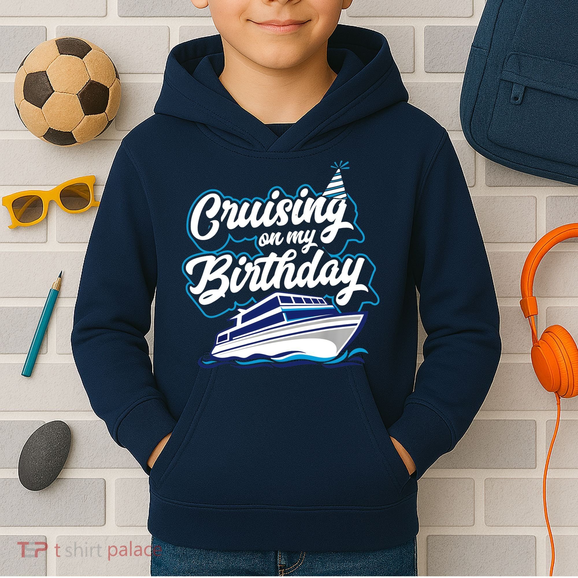 Cruising On My Birthday Cruise Trip Vacation Birthday Party Kids Hoodie
