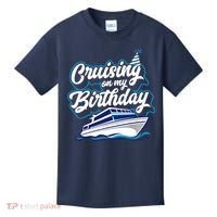 Cruising On My Birthday Cruise Trip Vacation Birthday Party Kids T-Shirt thumb 0