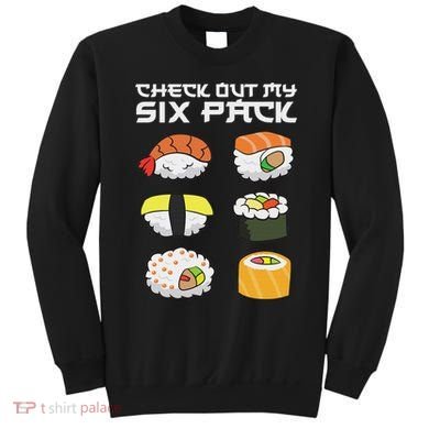 Check Out My Six Pack Funny Japanese Sushi Sweatshirt