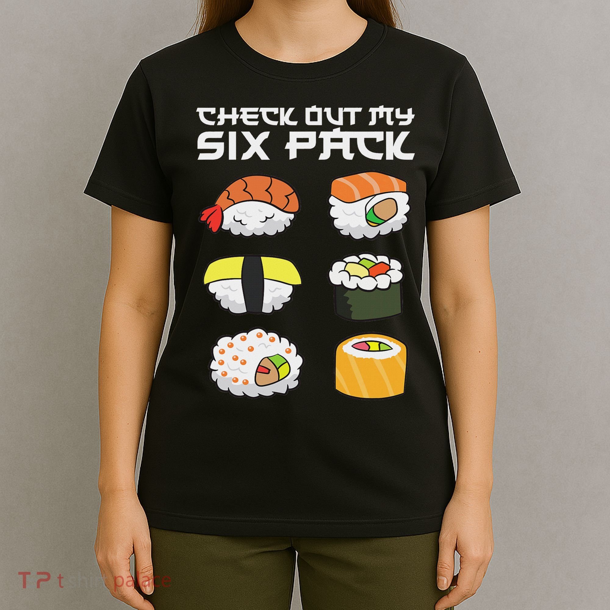 Check Out My Six Pack Funny Japanese Sushi T-Shirt