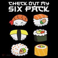 Check Out My Six Pack Funny Japanese Sushi Button thumb 1