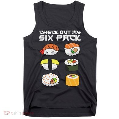 Check Out My Six Pack Funny Japanese Sushi Tank Top