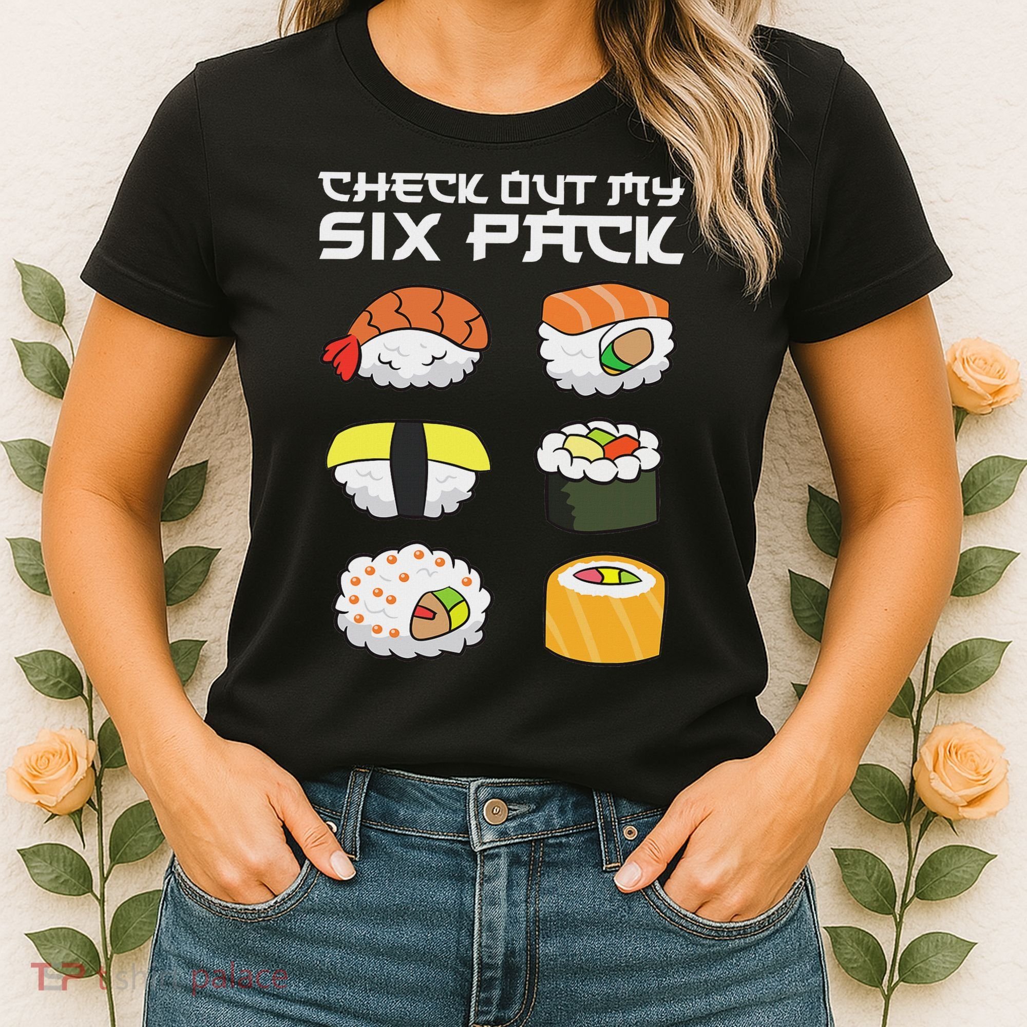 Check Out My Six Pack Funny Japanese Sushi Women's T-Shirt