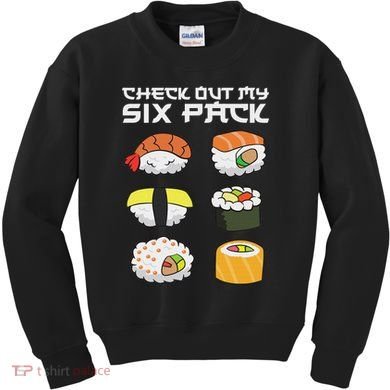 Check Out My Six Pack Funny Japanese Sushi Kids Sweatshirt