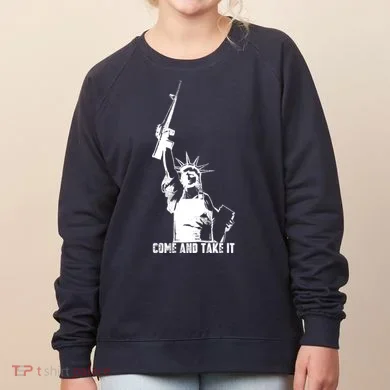 Come & Take It Liberty Gun & Second Amendment Women's Sweatshirt