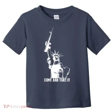 Come & Take It Liberty Gun & Second Amendment Toddler T-Shirt