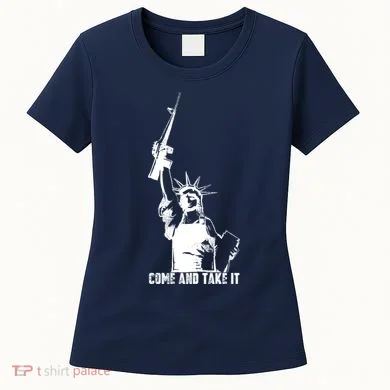 Come & Take It Liberty Gun & Second Amendment Women's T-Shirt