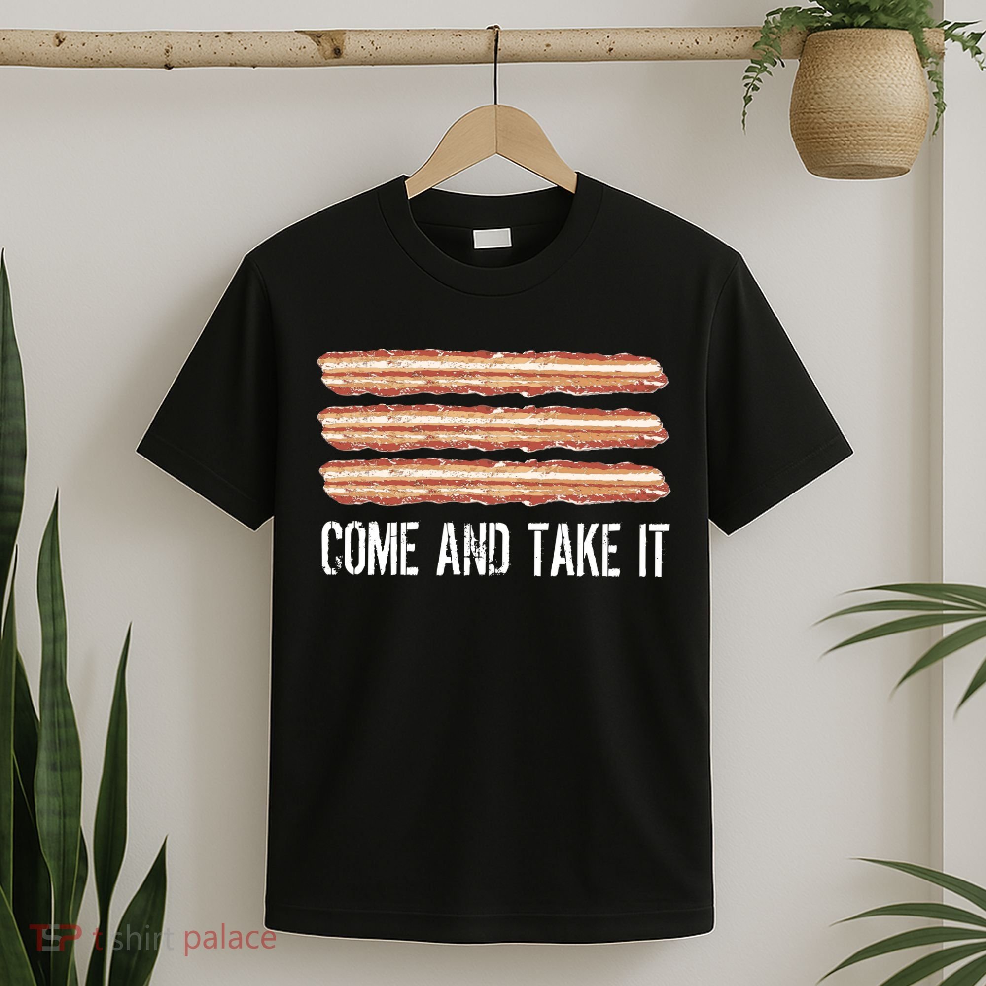 Come and Take It Bacon T-Shirt