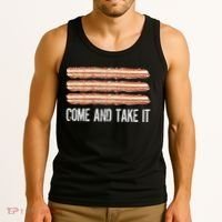 Come and Take It Bacon Tank Top thumb 3