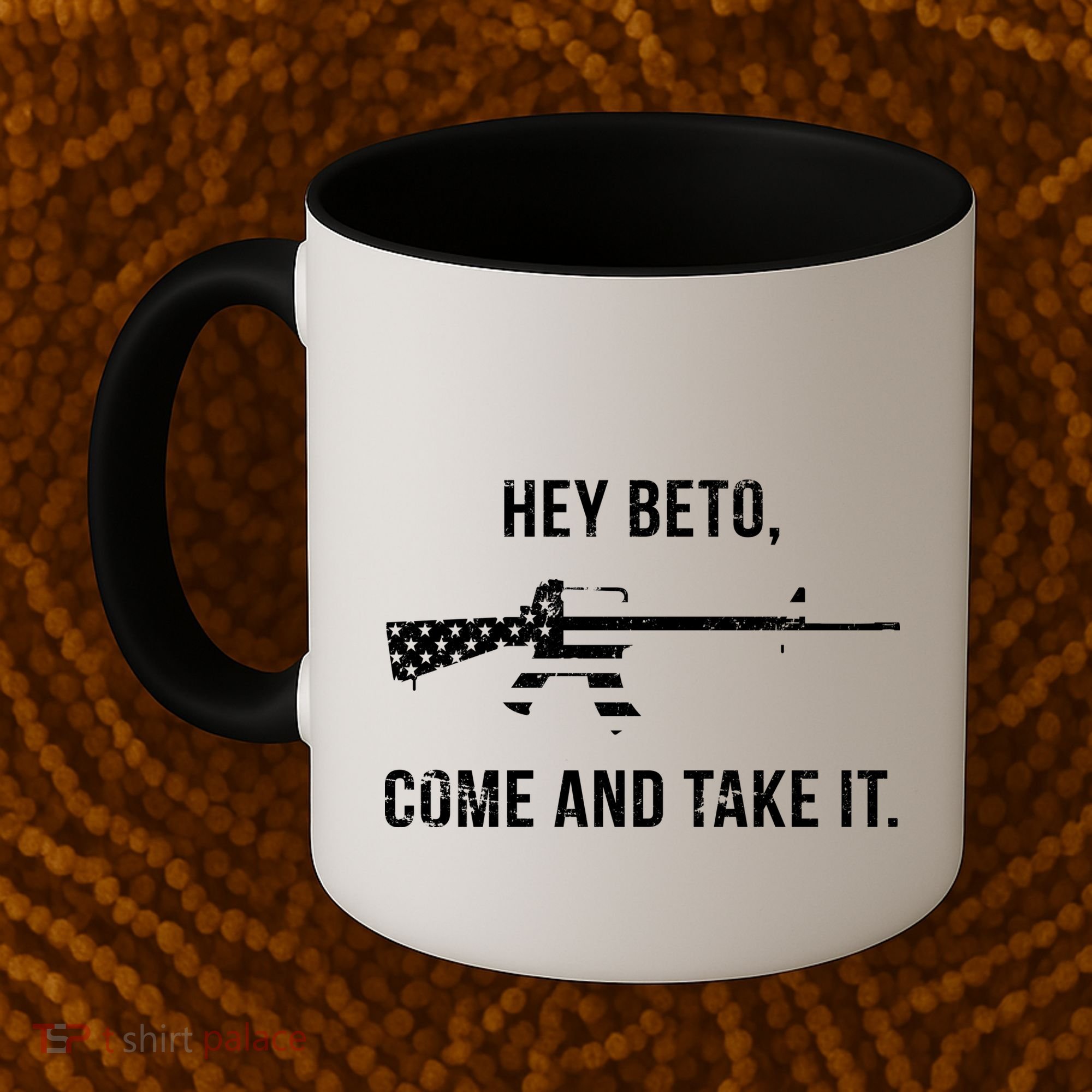 Come And Take It Beto Coffee Mug