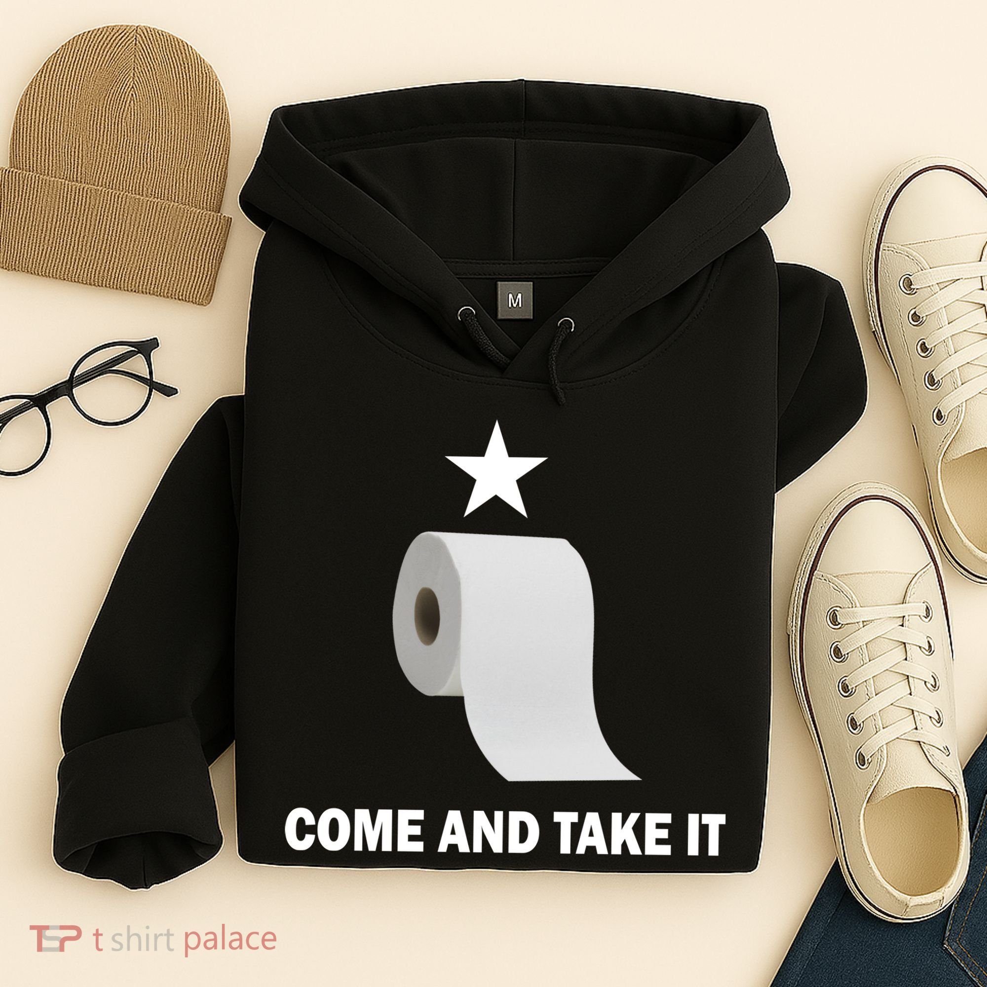 Come and Take It Funny Toilet Paper  Hoodie