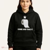 Come and Take It Funny Toilet Paper  Hoodie thumb 5