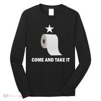 Come and Take It Funny Toilet Paper  Long Sleeve Shirt thumb 0