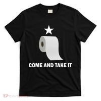 Come and Take It Funny Toilet Paper  T-Shirt thumb 0