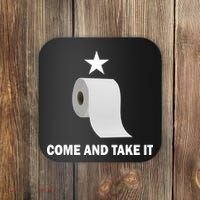 Come and Take It Funny Toilet Paper  Coaster thumb 0