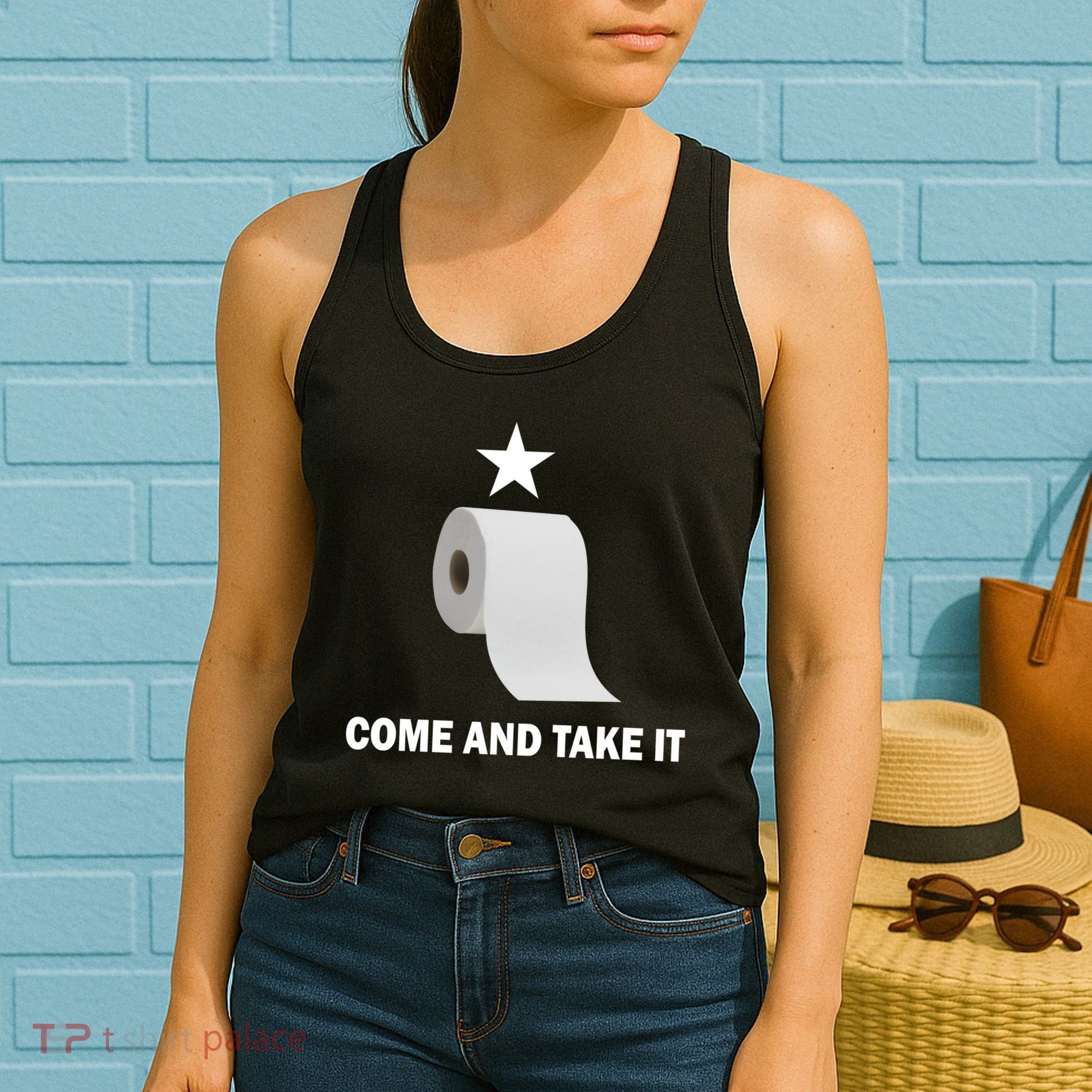 Come and Take It Funny Toilet Paper  Women's Tank Top