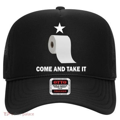 Come and Take It Funny Toilet Paper  Hat