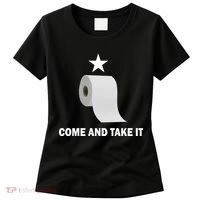 Come and Take It Funny Toilet Paper  Women's T-Shirt thumb 0