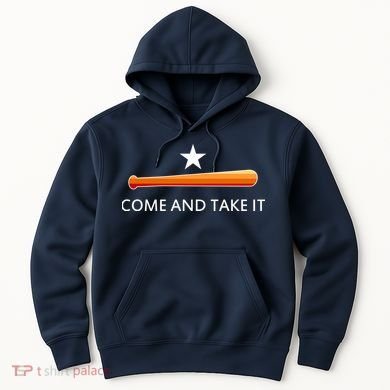 Come and Take It Houston Vintage Baseball Bat Flag Hoodie