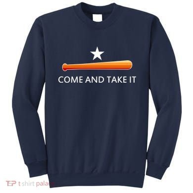Come and Take It Houston Vintage Baseball Bat Flag Sweatshirt