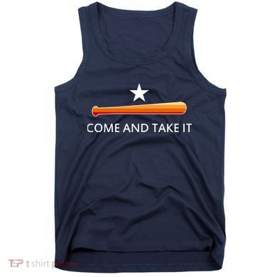 Come and Take It Houston Vintage Baseball Bat Flag Tank Top