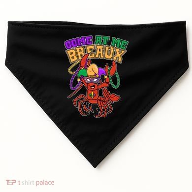 Come At Me Breaux Mardi Gras Crawfish USA-Made Doggie Bandana