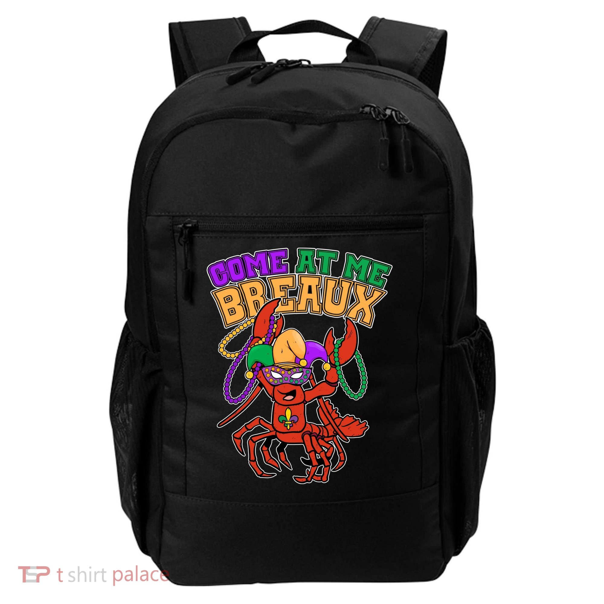 Come At Me Breaux Mardi Gras Crawfish Backpack