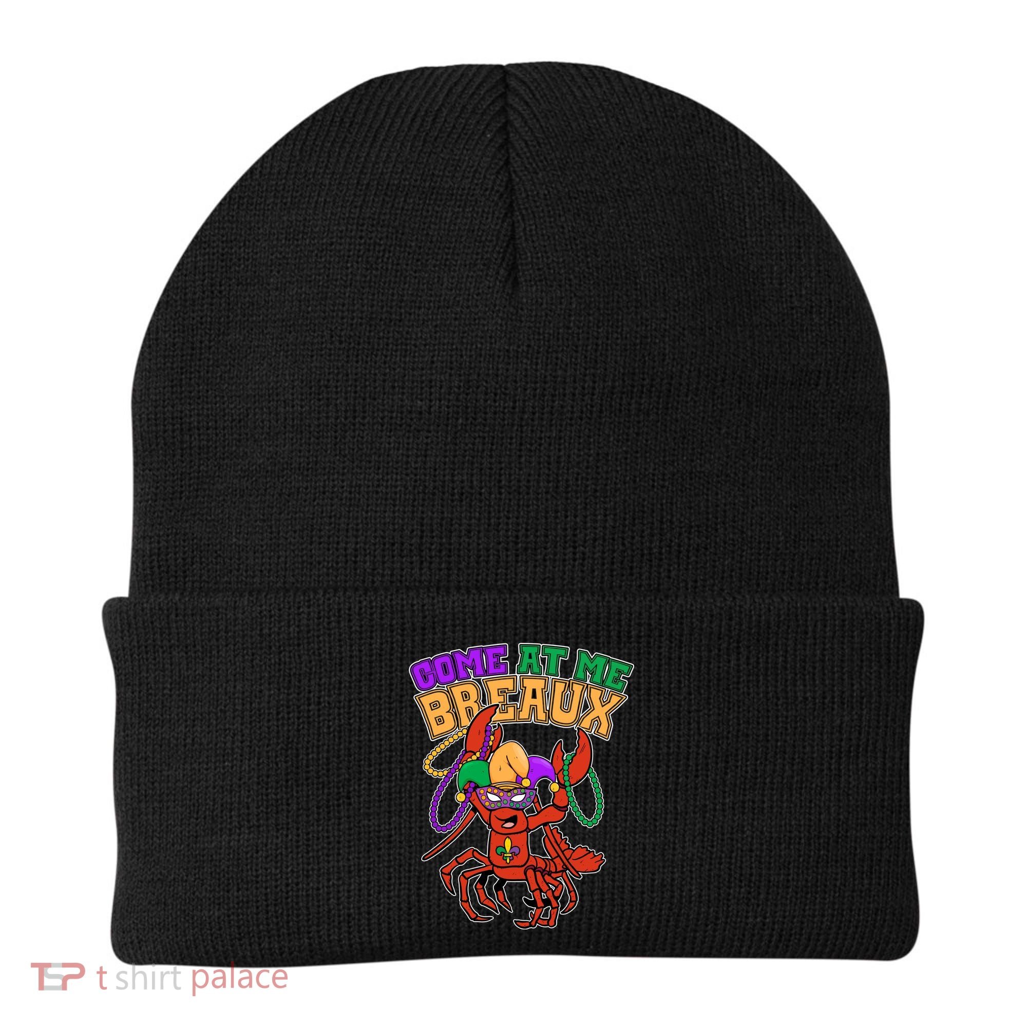 Come At Me Breaux Mardi Gras Crawfish Beanie