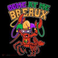 Come At Me Breaux Mardi Gras Crawfish Women's T-Shirt thumb 6