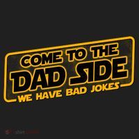 Come To The Dad Side We Have Bad Jokes Tumbler thumb 3