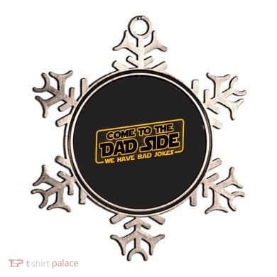 Come To The Dad Side We Have Bad Jokes Ornament