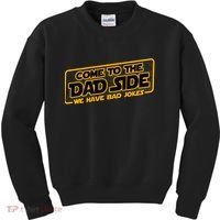 Come To The Dad Side We Have Bad Jokes Kids Sweatshirt thumb 0