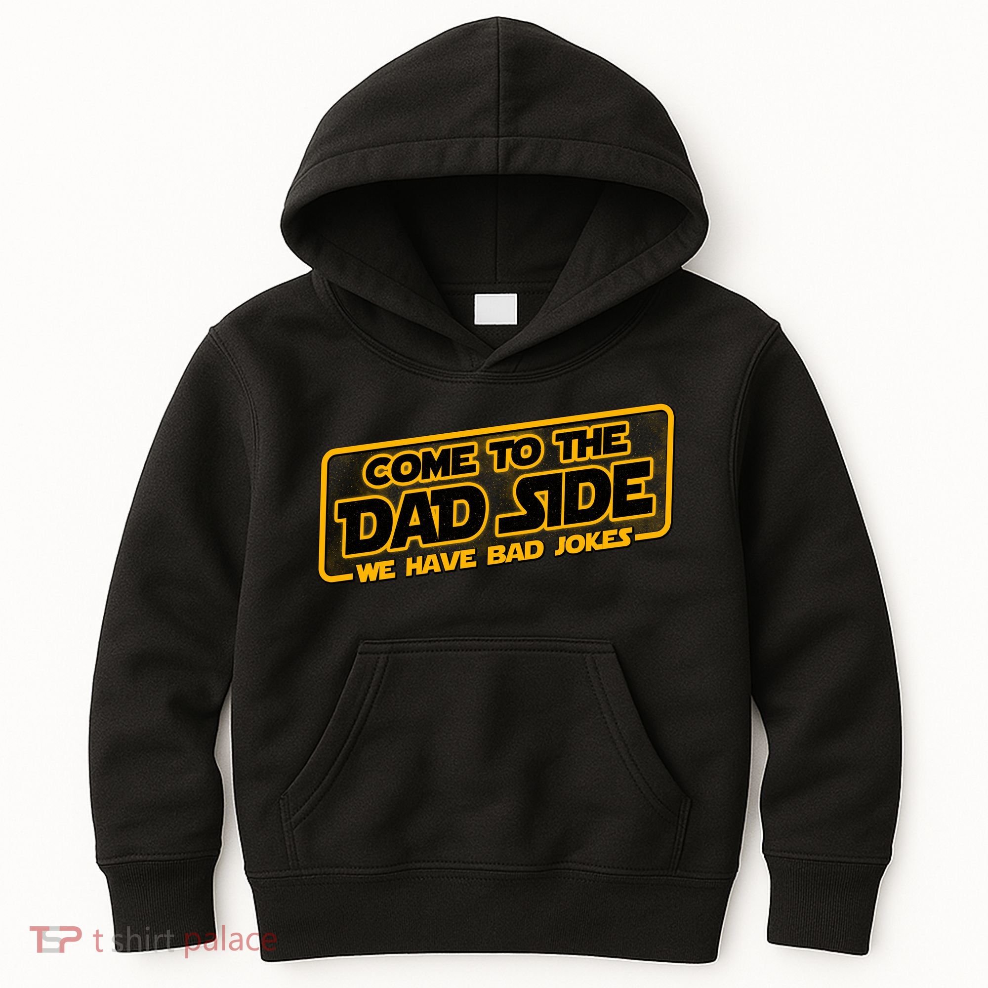 Come To The Dad Side We Have Bad Jokes Kids Hoodie