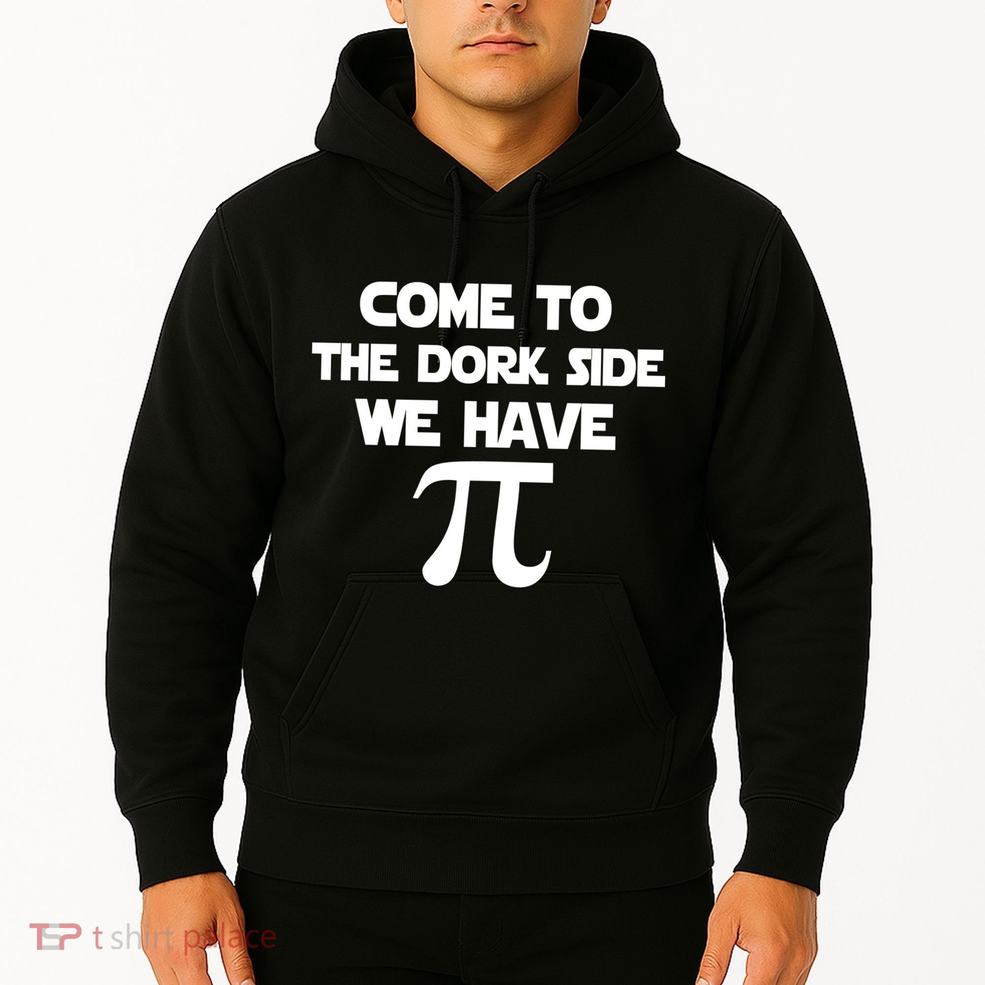 Come To The Dork Side We Have Pi Hoodie