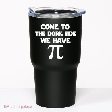 Come To The Dork Side We Have Pi Tumbler