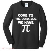 Come To The Dork Side We Have Pi Kids Long Sleeve Shirt thumb 0