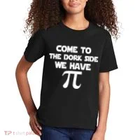 Come To The Dork Side We Have Pi Kids T-Shirt thumb 2